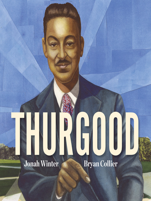 Title details for Thurgood by Jonah Winter - Available